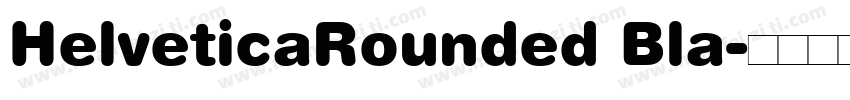 HelveticaRounded Bla字体转换
